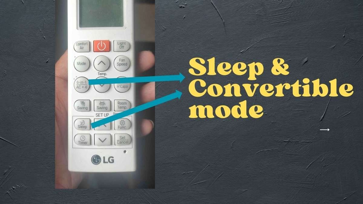 Sleep & Convertible mode in LG ac remote