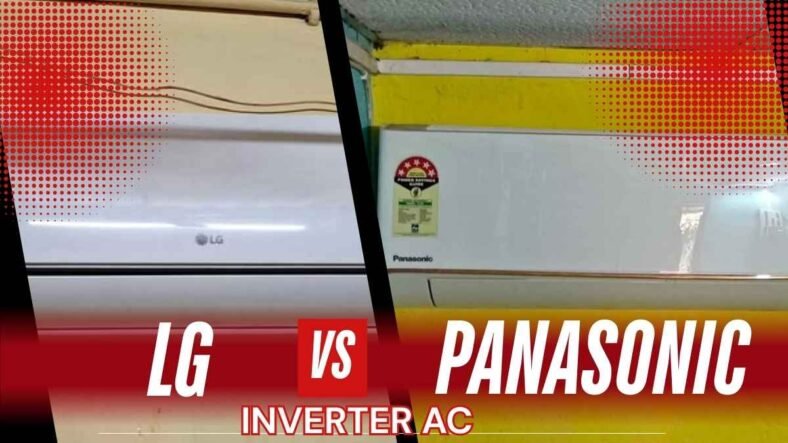 LG Vs Panasonic Inverter AC